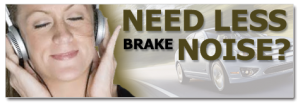 Fort Worth Mechanic: Could You Use Less Brake Noise?