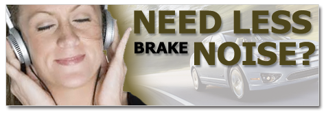 Fort Worth Mechanic:  Could You Use Less Brake Noise?