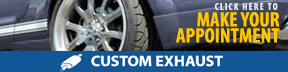 Fort Worth Muffler Shop: Make Custom Exhaust Appointment