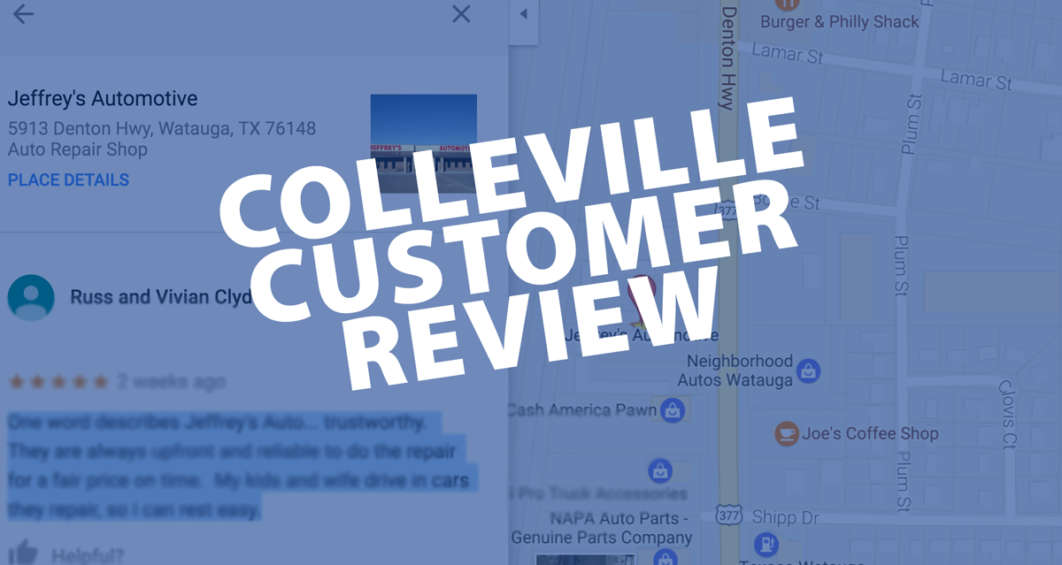 Colleville customer says Jeffrey's Automotive is TRUSTWORTHY