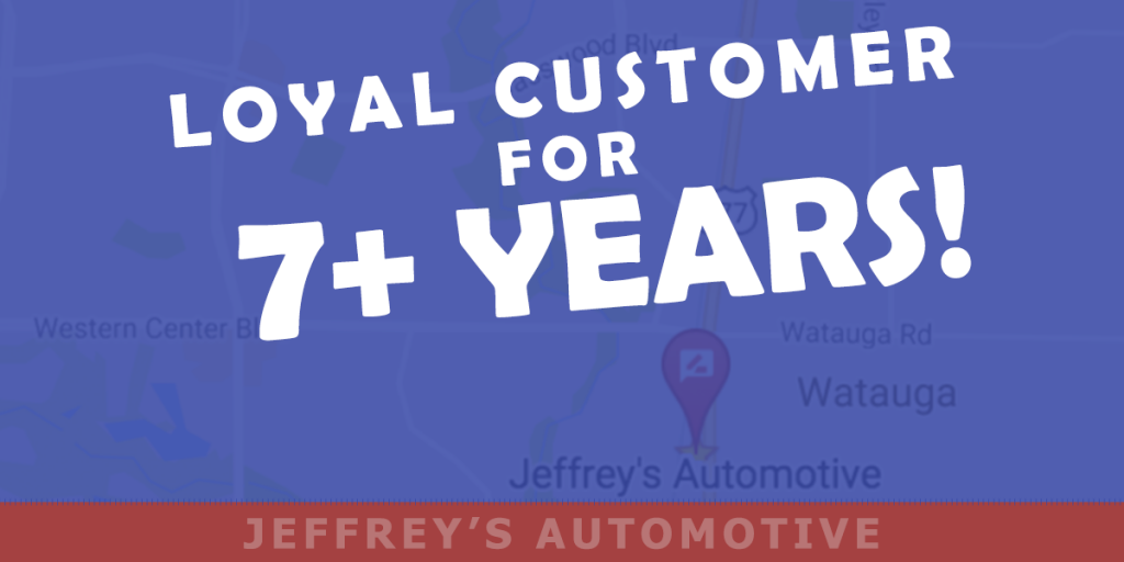 Loyal Fort Worth Customer of 7 Years says Jeffrey's is the Best