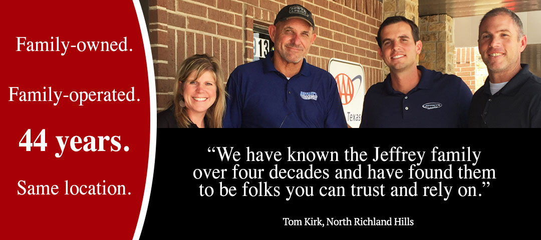 Jeffrey's Automotive is family-owned and family-operated in north Fort Worth